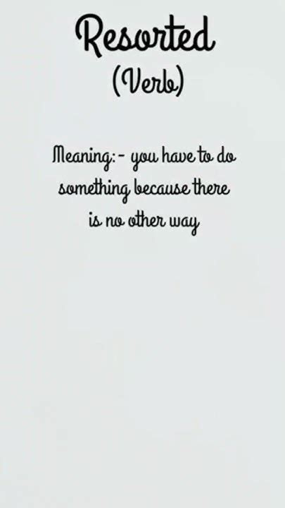 RESORTED Meaning in English .